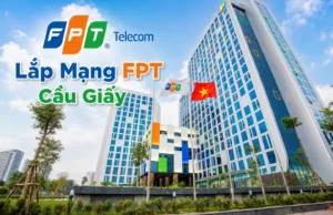 Lắp mạng FPT Cầu Giấy Hà Nội tốc độ cao, WiFi 6 miễn phí, đăng ký Internet FPT và truyền hình FPT tại quận Cầu Giấy.