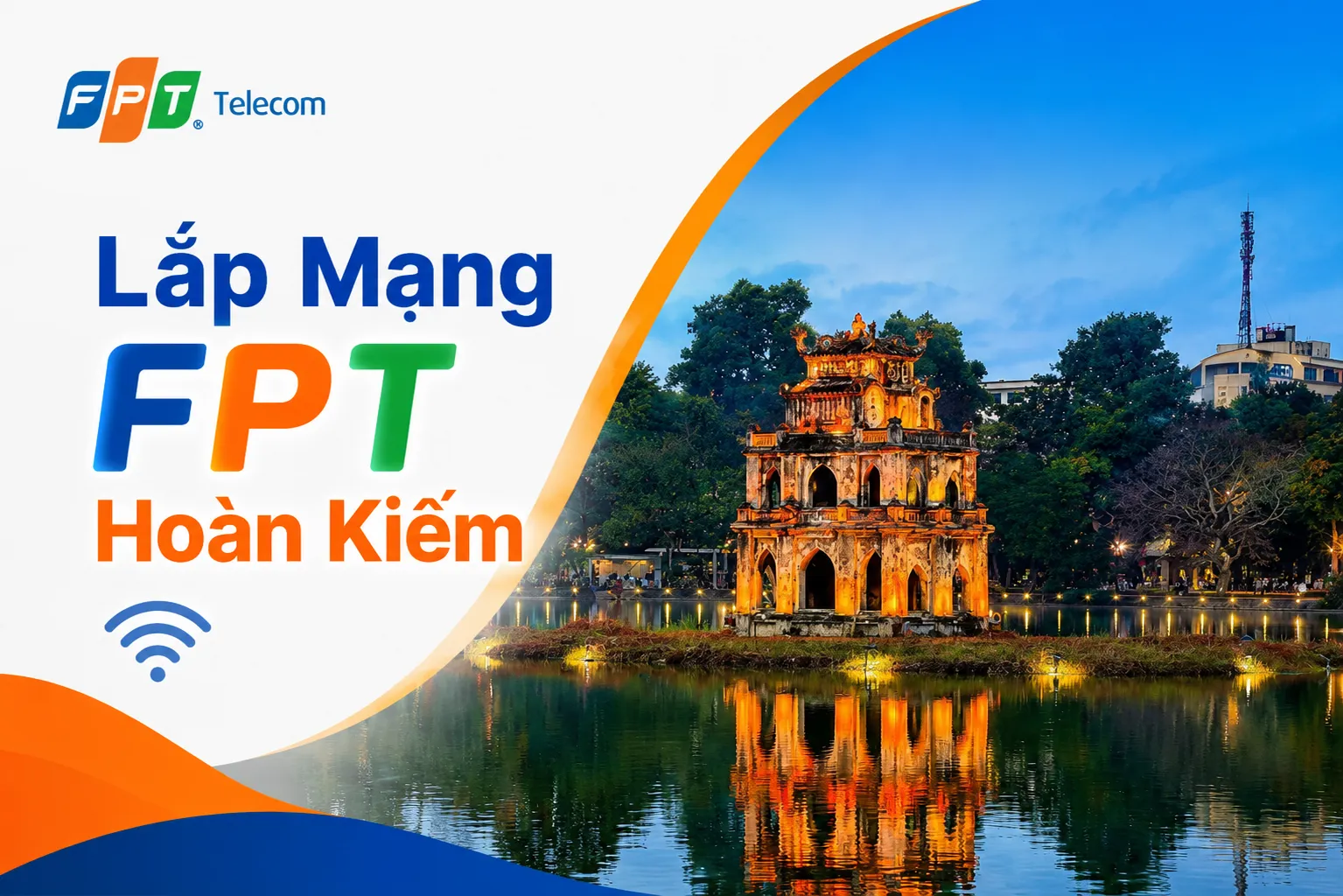 Lắp mạng FPT Hoàn Kiếm tốc độ cao, WiFi 6 hiện đại, hỗ trợ lắp đặt Internet FPT nhanh chóng tại quận Hoàn Kiếm Hà Nội.